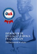 OAB RECOMENDA: INDICADOR DE EDUCAÇÃO JURÍDICA DE QUALIDADE [4. ED.]                                                                                                                                                    