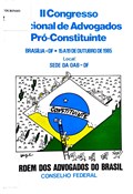 ANAIS DO II CONGRESSO NACIONAL DE ADVOGADOS PRÓ-CONSTITUINTE (15-10-1985)                                                                                                                                                                                            