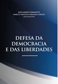 DEFESA DA DEMOCRACIA E DAS LIBERDADES                                                                                                                                                                                                         